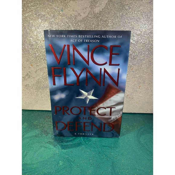 Like New ~ Mitch Rapp Novel: Protect and Defend by Vince Flynn (2007, Hardcover) - Picture 1 of 12